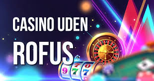 Casino uden ROFUS via Trustly - Spil Spændende og Sikkert Casino uden ROFUS via Trustly - Spil Spændende og Sikkert
