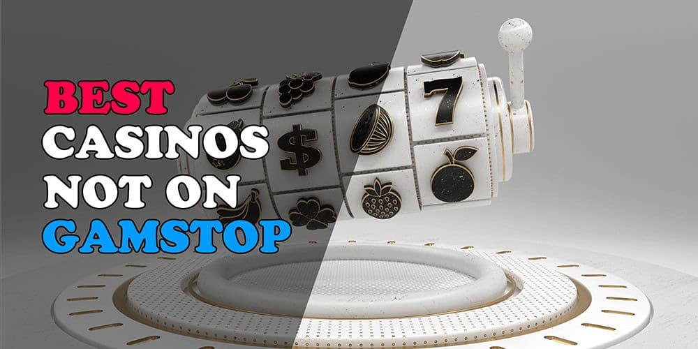 Exploring Casinos That Don't Use GamStop Your Guide to Gaming Freedom